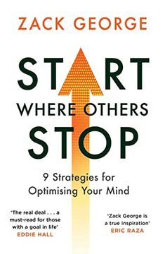 portada Start Where Others Stop: 9 Strategies for Optimising Your Mind (-) 