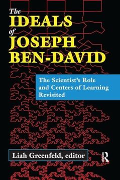 portada The Ideals of Joseph Ben-David: The Scientist's Role and Centers of Learning Revisited (in English)