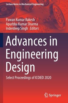 portada Advances in Engineering Design: Select Proceedings of Icoied 2020 (en Inglés)