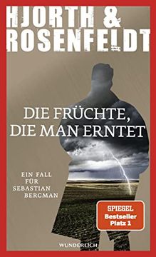 portada Die Früchte, die man Erntet (Ein Fall für Sebastian Bergman, Band 7) (in German)