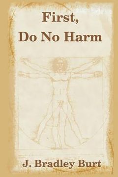 portada First, Do No Harm (in English)