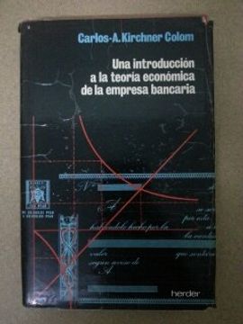 portada Una Introducción a la Teoría Económica de la Empresa Bancaria