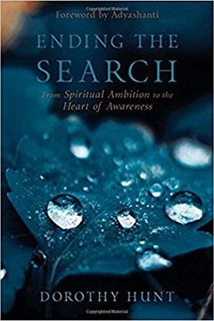 portada Ending the Search: From Spiritual Ambition to the Heart of Awareness (en Inglés)
