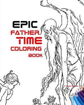 portada Epic Father Time Coloring Book (in English)