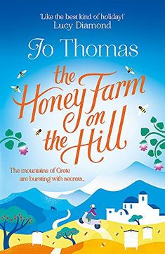 portada The Honey Farm on the Hill: Escape to sunny Greece in this perfect summer read!