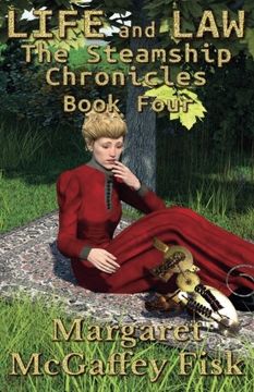 portada Life and Law (The Steamship Chronicles) (Volume 4)
