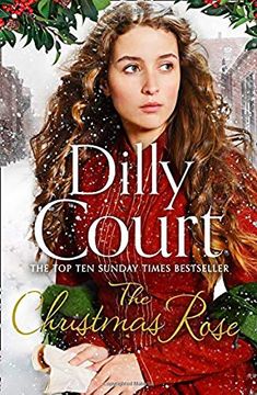 portada The Christmas Rose: The Most Heart-Warming Novel of 2018, From the Sunday Times Bestseller (The River Maid, Book 3) (in English)