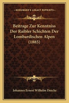 portada Beitrage Zur Kenntniss Der Raibler Schichten Der Lombardischen Alpen (1885) (in German)