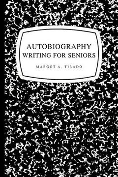 portada autobiography writing for seniors (en Inglés)