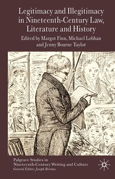 portada Legitimacy and Illegitimacy in Nineteenth-Century Law, Literature and History (in English)