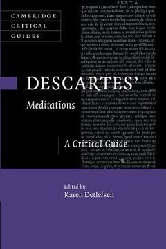 portada Descartes' Meditations: A Critical Guide (Cambridge Critical Guides) 