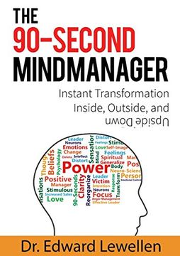 portada The 90-Second Mind Manager: Instant Transformation Inside, Outside, and Upside Down