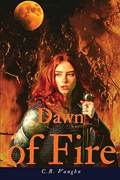portada Dawn of Fire (The Fire Series) 