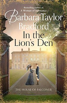 portada In the Lion’S Den: A Tale of Romance and Rivalry, the Latest Victorian Historical Fiction Novel From the Multi-Million Copy Bestselling Author of Books Like a Woman of Substance (House of Falconer 2) (in English)