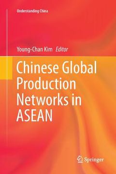 portada Chinese Global Production Networks in ASEAN (in English)