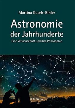 portada Astronomie der Jahrhunderte Eine Wissenschaft und Ihre Philosophie (en Alemán)