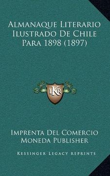 portada Almanaque Literario Ilustrado de Chile Para 1898 (1897) (in Spanish)