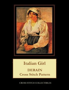 portada Italian Girl: Derain Cross Stitch Pattern (en Inglés)