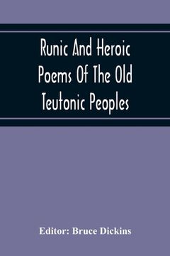 portada Runic And Heroic Poems Of The Old Teutonic Peoples (en Inglés)