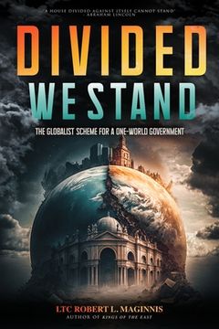 portada Divided We Stand: The Globalist Scheme for a One-World Government (en Inglés)
