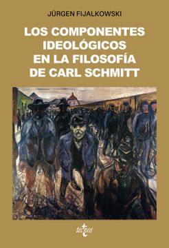 portada Los componentes ideológicos en la filosofía política de Carl Schmitt (en Castellano)