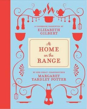 portada at home on the range. margaret yardley potter, elizabeth gilbert (en Inglés)