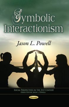 portada Symbolic Interactionism (Social Perspectives in the 21St Century) (in English)