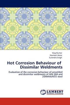 portada hot corrosion behaviour of dissimilar weldments (en Inglés)