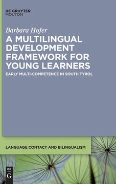 portada A Multilingual Development Framework for Young Learners: Early Multi-Competence in South Tyrol (en Inglés)