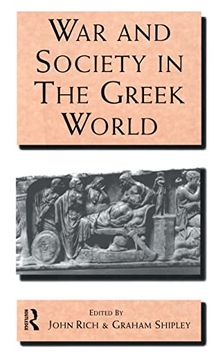 portada War and Society in the Greek World (Leicester-Nottingham Studies in Ancient Society) (en Inglés)