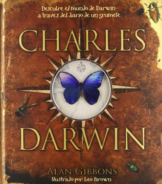 portada Charles Darwin: Descubre el Mundo de Darwin a Traves del Diario d e un Grumete 
