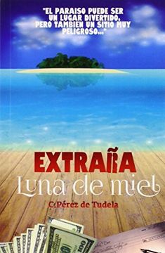 portada Extraña Luna de Miel (in Spanish)