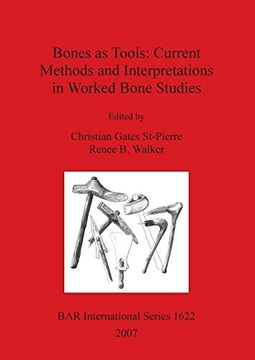portada Bones as Tools: Current Methods and Interpretations in Worked Bone Studies (Bar International Series) (en Inglés)