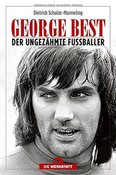 portada George Best: Der Ungezähmte Fußballer (en Alemán)
