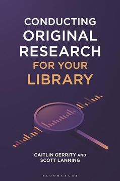 portada Conducting Original Research for Your Library (in English)