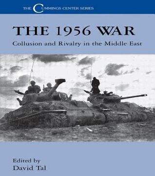 portada the 1956 war: collusion and rivalry in the middle east (in English)