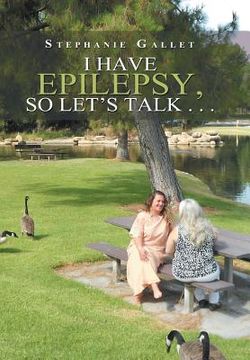 portada I Have Epilepsy, so Let's Talk . . . (en Inglés)