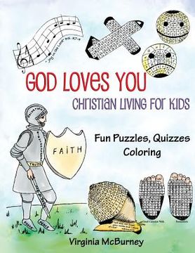 portada God Loves You: Christian Living for Kids (en Inglés)