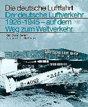 portada Der deutsche Luftverkehr 1926 - 1945: Auf dem Weg zum Weltverkehr (in German)