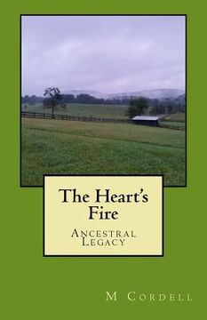 portada The Heart's Fire: Book 1, Ancestral Legacy (en Inglés)