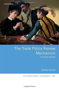 portada The Trade Policy Review Mechanism (en Inglés)