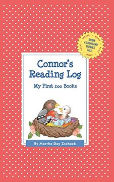 portada Connor's Reading Log: My First 200 Books (Gatst) (Grow a Thousand Stories Tall) (en Inglés)
