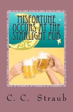 portada misfortune occurs at the starlight pub (en Inglés)