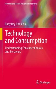 portada Technology and Consumption: Understanding Consumer Choices and Behaviors (International Series on Consumer Science)