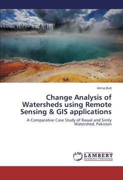 portada Change Analysis of Watersheds using Remote Sensing & GIS applications