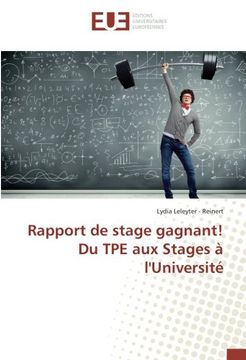 portada Rapport de stage gagnant! Du TPE aux Stages à l'Université (OMN.UNIV.EUROP.)
