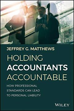 portada Holding Accountants Accountable: How Professional Standards can Lead to Personal Liability (en Inglés)