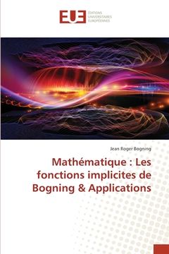 portada Mathématique: Les fonctions implicites de Bogning & Applications (in French)