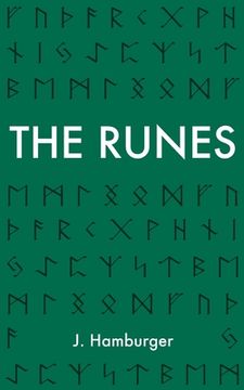 portada The Runes: A Guide to Rune Reading & Divination With the Elder Futhark (en Inglés)