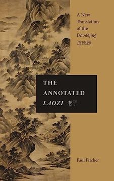 portada The Annotated Laozi: A new Translation of the Daodejing (Suny Chinese Philosophy and Culture) (en Inglés)